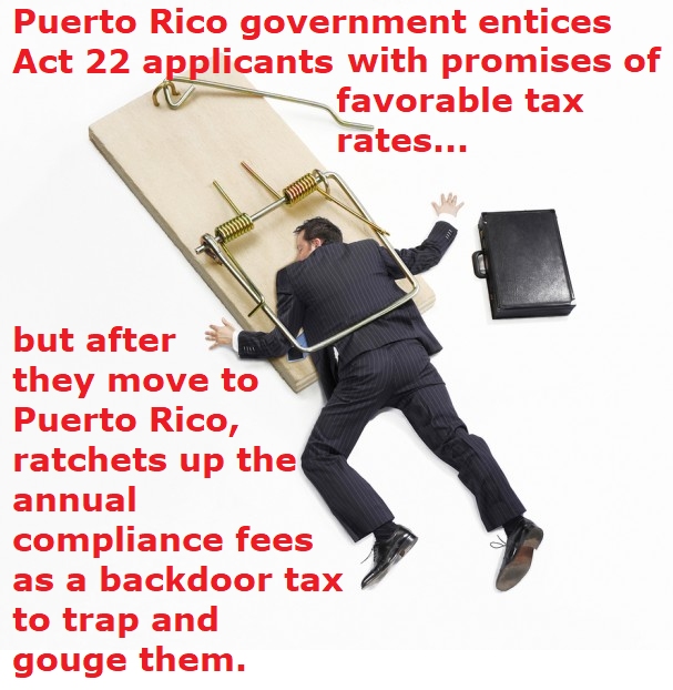 Puerto Rico government cannot be trusted on Act 20, Act 22, Act 60